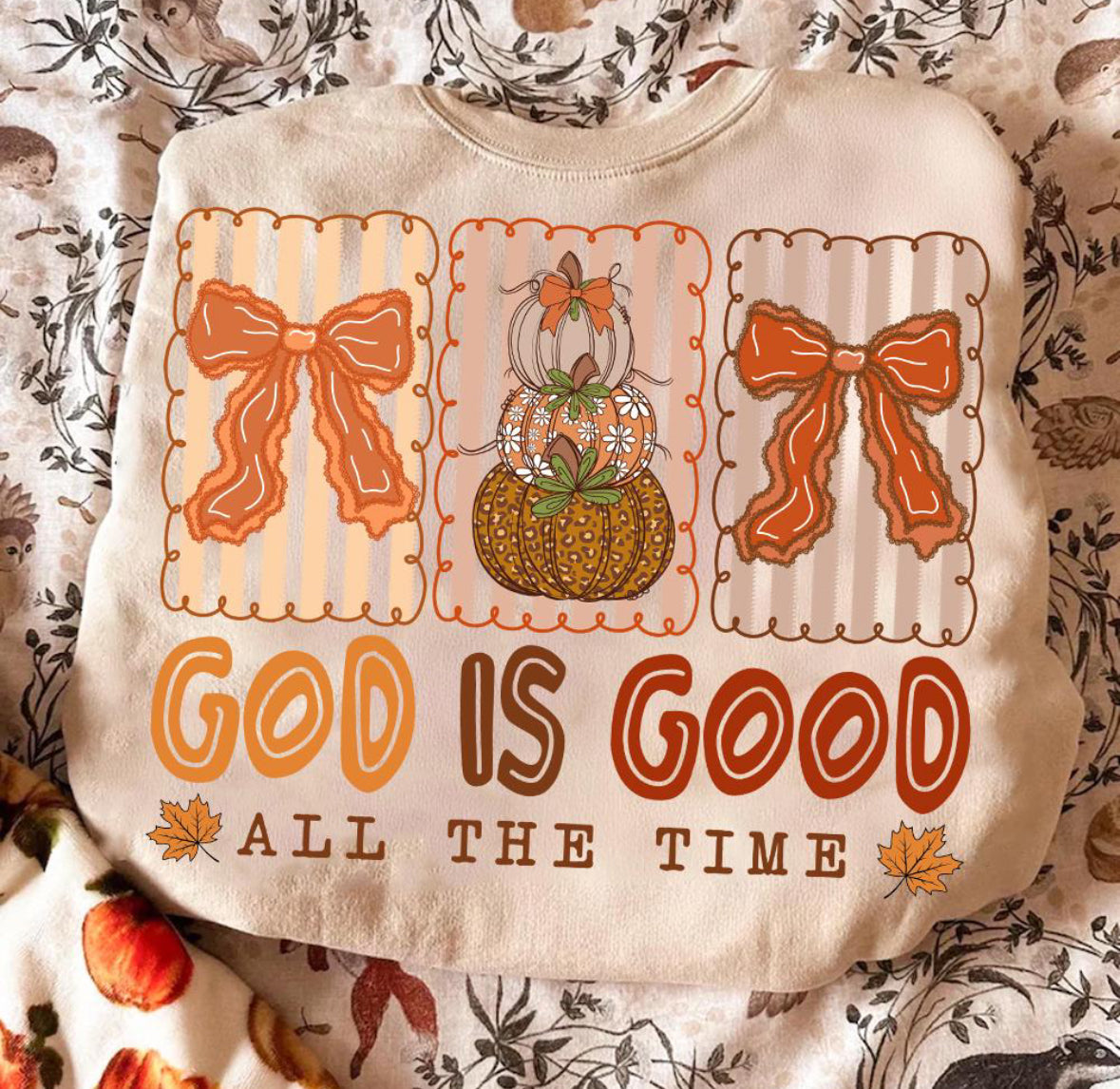 God Is Good All The Time