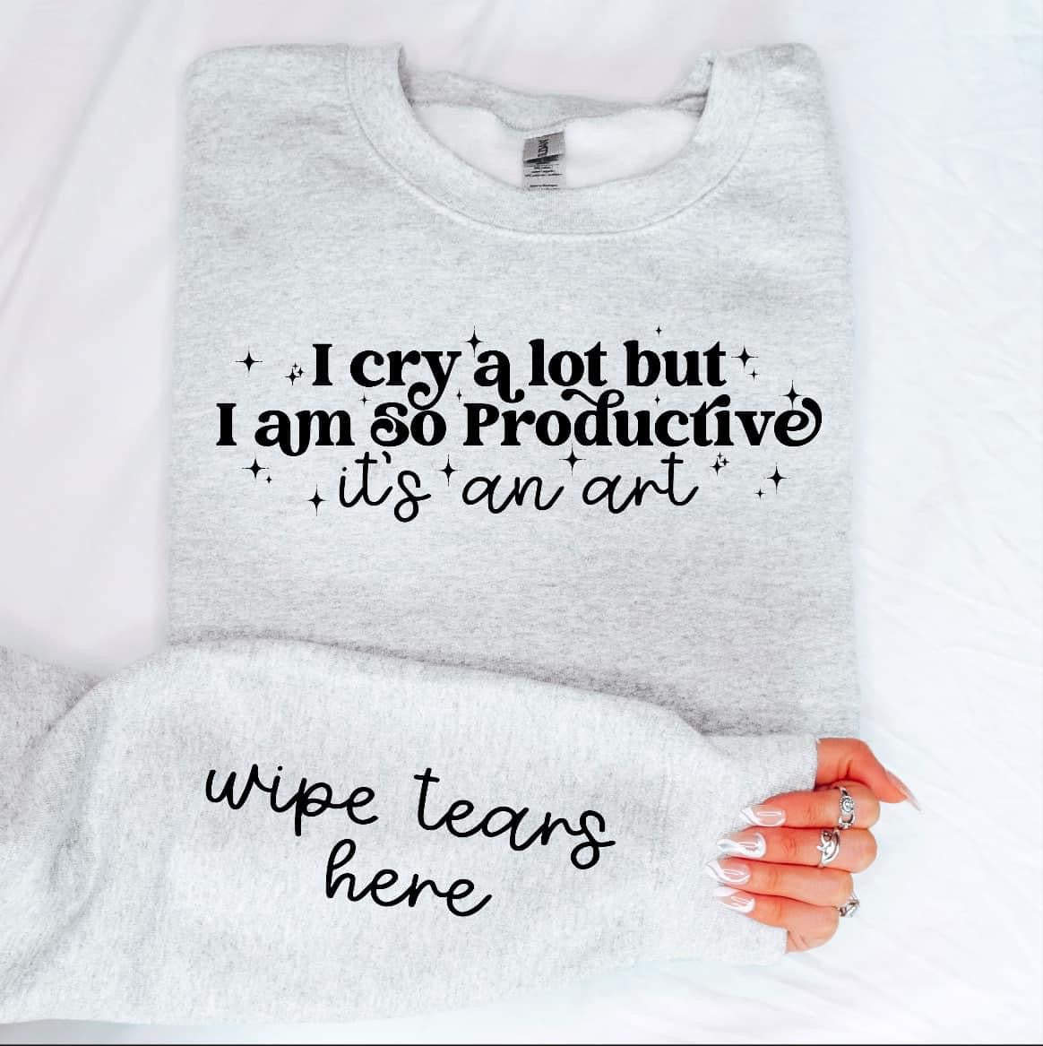 I cry a lot