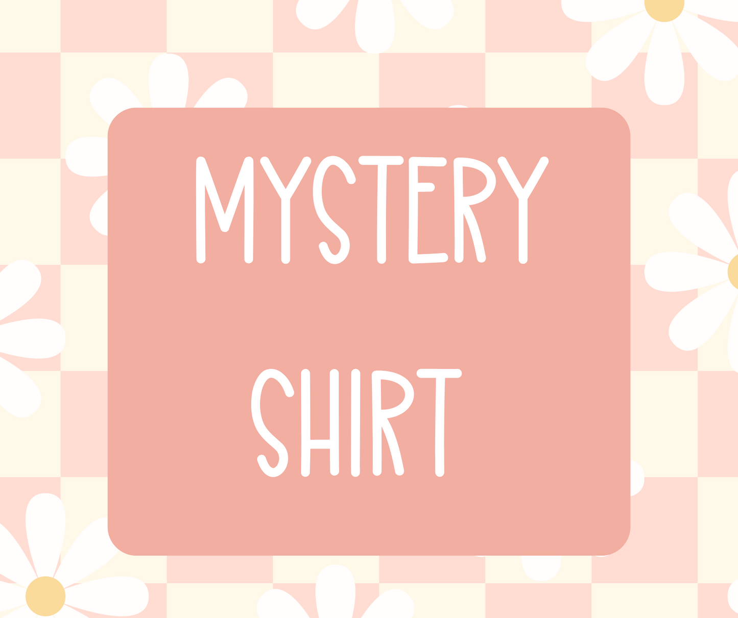 MYSTERY TEE/LONGSLEEVE/SWEATSHIRT