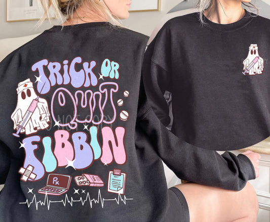 Trick or Quit Fibbin (front & back)