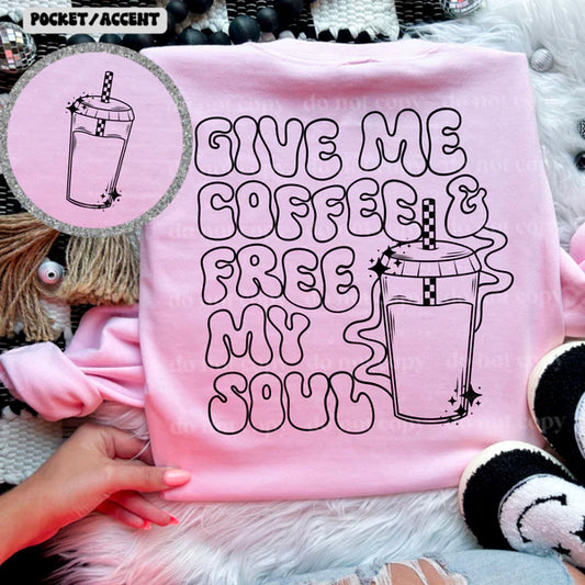 Give me coffee